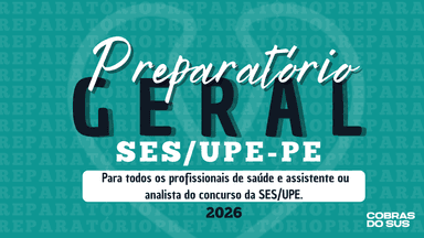 Preparatório Geral SES/UPE - PE