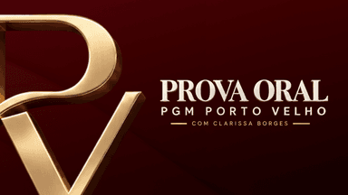 CURSO PROVA ORAL PGM PORTO VELHO