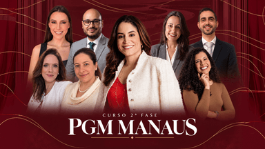 CURSO 2ª FASE PGM MANAUS
