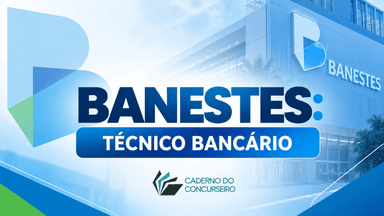 COMBO BANESTES: Técnico Bancário
