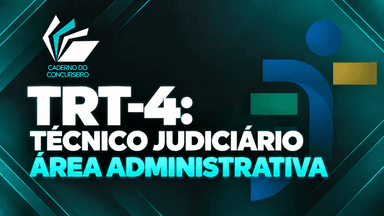 TRT-4: Técnico Judiciário - Área Administrativa 