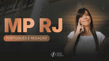 Curso Completo com Mentoria para o MP-RJ – Português e Redação do zero à aprovação