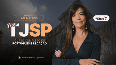 Curso Completo de Português e Redação com Mentoria para o TJ SP