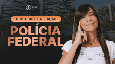 Português e Redação para a PF - Curso completo com mentoria